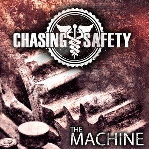 Chasing Safety The Machine, 2014