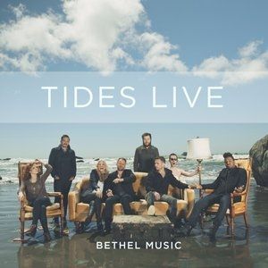 Bethel Music Tides Live, 2014