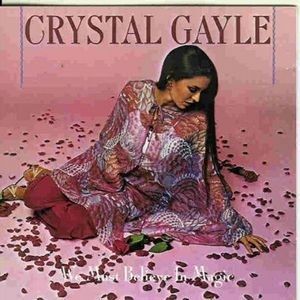 Crystal Gayle We Must Believe in Magic, 1977