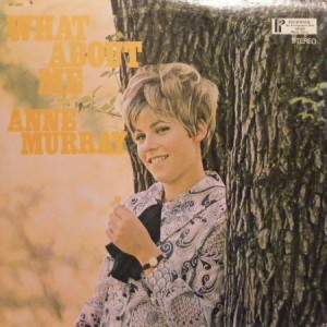 Anne Murray What About Me, 1968