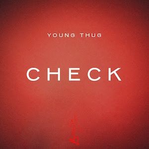 Young Thug Check, 2015