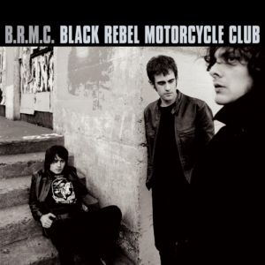 Black Rebel Motorcycle Club B.R.M.C., 2001