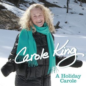Carole King A Holiday Carole, 2011