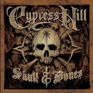 Cypress Hill Skull & Bones, 2000