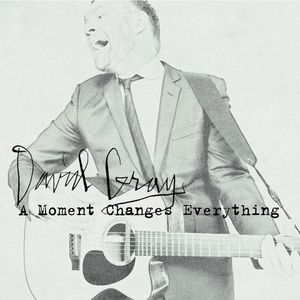 Album David Gray - A Moment Changes Everything