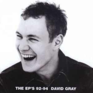 David Gray The EPs 1992–1994, 2001