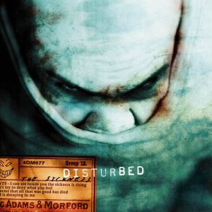 Disturbed The Sickness, 2000