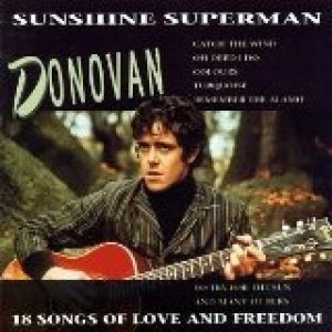 Donovan Sunshine Superman: 18 Songs of Love and Freedom, 1993