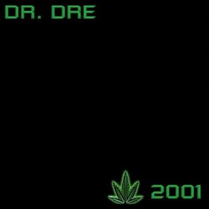 Dr. Dre 2001, 1999
