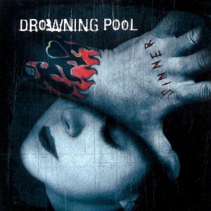Drowning Pool Sinner, 2001
