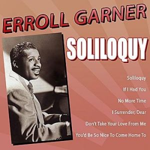 Erroll Garner Soliloquy, 1957