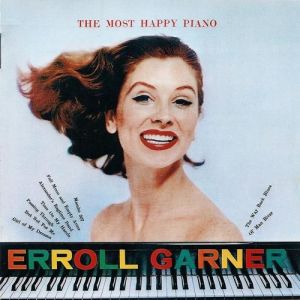 Erroll Garner The Most Happy Piano, 1957