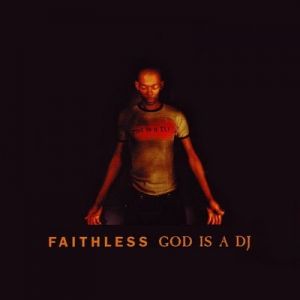 Album Faithless - God Is a DJ