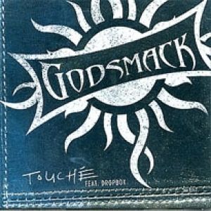 Godsmack Touché, 2004