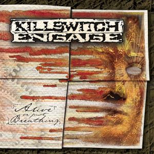 Killswitch Engage Alive or Just Breathing, 2002
