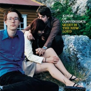 Kings of Convenience Quiet Is the New Loud, 2001