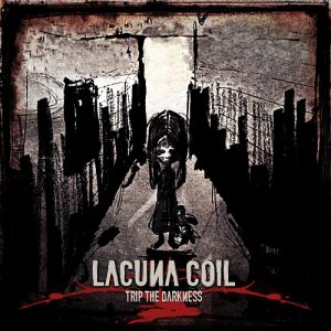 Album Lacuna Coil - Trip the Darkness