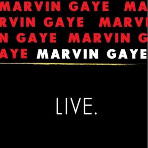 Marvin Gaye Marvin Gaye Live!, 1974