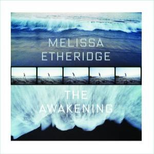 Melissa Etheridge The Awakening, 2007