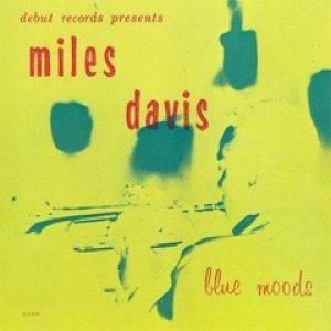 Miles Davis Blue Moods, 1956