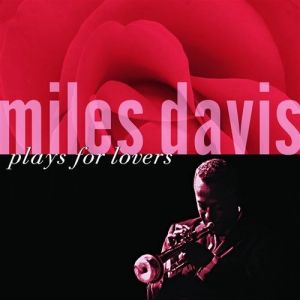 Miles Davis Plays for Lovers Album 
