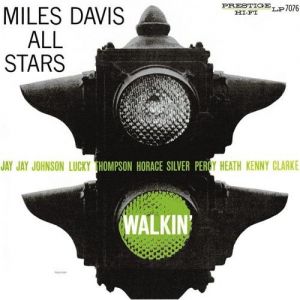 Miles Davis Walkin', 1957