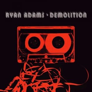 Ryan Adams Demolition, 2002