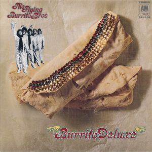 The Flying Burrito Brothers Burrito Deluxe, 1970