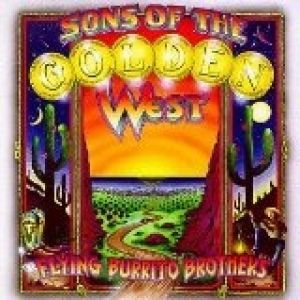 The Flying Burrito Brothers Sons of the Golden West, 1999