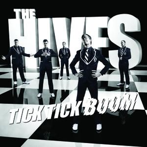 The Hives Tick Tick Boom, 2007