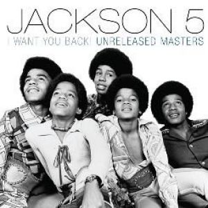 Album I Want You Back! Unreleased Masters - The Jackson 5