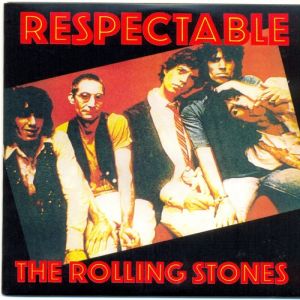 Album Respectable - The Rolling Stones