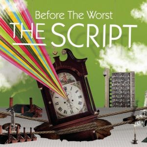 Album The Script - Before the Worst