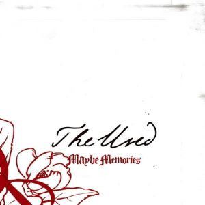Album The Used - Maybe Memories