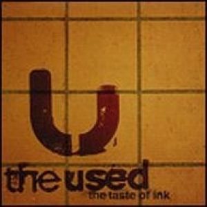 The Used The Taste of Ink, 2003