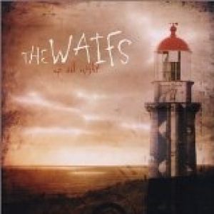 The Waifs Up All Night, 2003