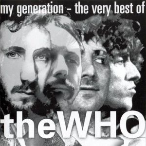 My Generation: The Very Best of the Who