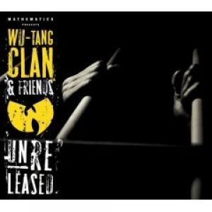 Mathematics Presents Wu-Tang Clan& Friends Unreleased