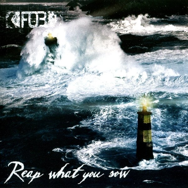 Reap What You Sow - album