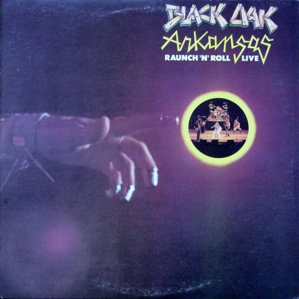 Black Oak Arkansas Raunch 'N' Roll Live, 1973