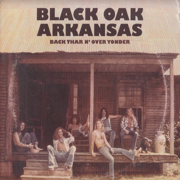 Black Oak Arkansas Back Thar N' Over Yonder, 2013