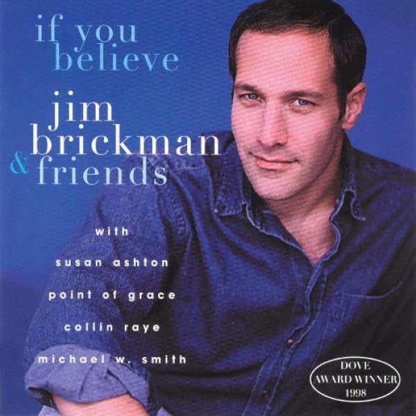 Jim Brickman If You Believe, 1999