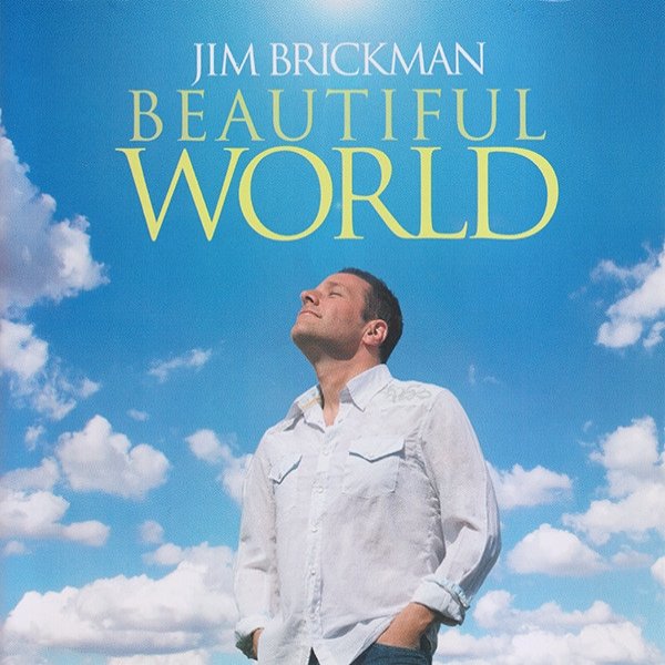 Jim Brickman Beautiful World, 2009