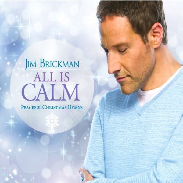 All Is Calm: Peaceful Christmas Hymns Album 