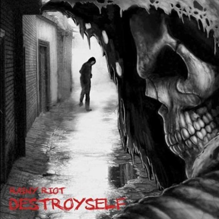 Destroyself Rainy Riot, 2013