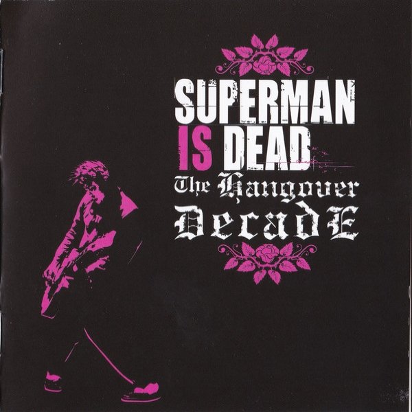 Superman Is Dead The Hangover Decade, 2004