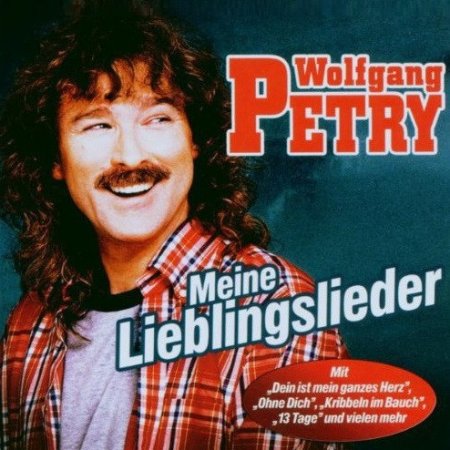 Wolfgang Petry Meine Lieblingslieder, 2006