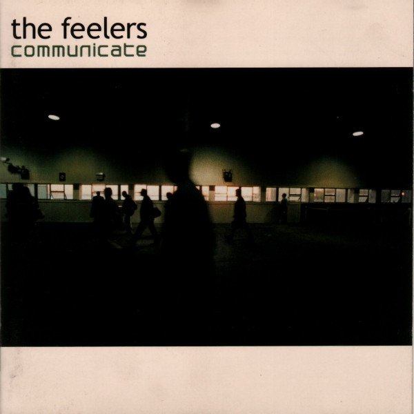The Feelers Communicate, 2001