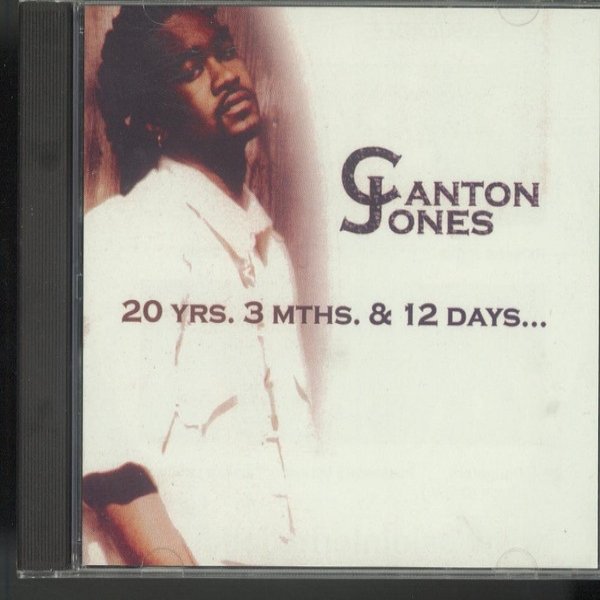 Canton Jones 20 Yrs. 3 Mths. & 12 Days ..., 1991