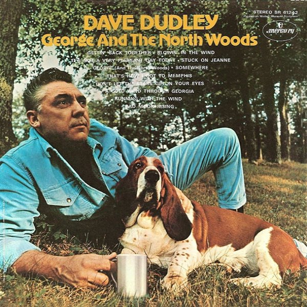 Dave Dudley George And The North Woods, 1969
